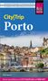 "City|Trip Porto" und "Besser zurechtfinden mit CITY-FALTPLAN und WEB-APP". Eine Stadtansicht von Porto am Fluss., Buch