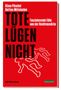 Klaus Püschel: Tote lügen nicht, Buch