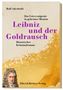 Rolf Aderhold: Leibniz und der Goldrausch, Buch