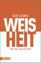 Gert Scobel: Weisheit, Buch