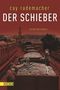 Cay Rademacher: Der Schieber, Buch