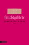 Charlotte Roche: Feuchtgebiete, Buch