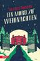 Francis Duncan: Ein Mord zu Weihnachten, Buch, Buch