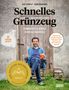 Olaf Schnelle: Schnelles Grünzeug, Buch, Buch