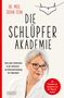 Susan Zeun: Die Schlüpferakademie, Buch