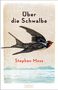 Stephen Moss: Über die Schwalbe, Buch