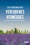 Cay Rademacher: Verlorenes Vernègues, Buch, Buch