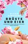 Mieko Kawakami: Brüste und Eier, Buch