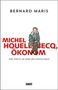 Bernard Maris: Maris, B: Michel Houellebecq, Ökonom, Buch