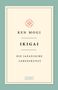 Ken Mogi: Ikigai, Buch