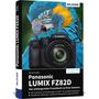 Michael Gradias: Panasonic LUMIX FZ82D, Buch