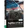 „Fujifilm X-T30 III“ Praxisbuch mit Kameraabbildung, blauem Brückendesign und nächtlichem Stadtbild im Hintergrund., Buch