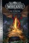 Aaron Rosenberg: World of Warcraft: Im Strom der Dunkelheit, Buch