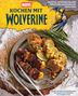 Cassandra Reeder: Kochen mit Wolverine, Buch