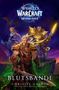 "Blutsbande" und "World of Warcraft: Midnight" sind Haupttexte; drei Fantasy-Charaktere in Rüstung, epische Szene., Buch