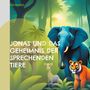 Stefan März: Jonas und das Geheimnis der sprechenden Tiere, Buch