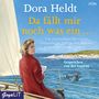 Dora Heldt: Da fällt mir noch was ein..., 2 CDs