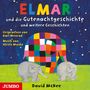 David McKee: McKee, D: Elmar und die Gutenachtgeschichte und../CD, CD, CD