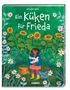 Ein Küken für Frieda. Buntes Bild mit Kind in einem Garten, Sonnenblumen und Hühnern., Buch