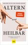 Dominik Duscher: Altern wird heilbar, Buch