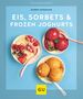 Sandra Schumann: Eis, Sorbets & Frozen Joghurts, Buch