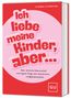 Wiebke Schenter: Ich liebe meine Kinder, aber ..., Buch, Buch