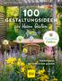Britta Telahr: 100 Gestaltungsideen für kleine Gärten, Buch, Buch