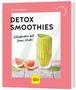 Nicole Staabs: Detox-Smoothies, Buch