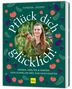 Sandra Jägers: Pflück dich glücklich!, Buch