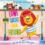 Lucy Astner: Löwe sucht einen Freund - oder: Ich hab dich zum Fressen gern, Buch