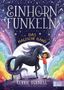 "EINHORN FUNKELN" und "DAS MAGISCHE BAND" stehen über einem dunkelblauen Einhorn und einem Kind, umgeben von Sternen und Regenbogenfarben., Buch
