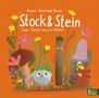 "Anne-Kathrin Behl Stock & Stein Eine Tasche voller Herbst". Illustration von Blumen, einem Stock und einem Stein mit Gesichtern., Buch