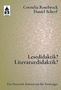 Cornelia Rosebrock: Lesedidaktik? Literaturdidaktik?, Buch, Buch