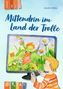 Annette Weber: Mittendrin im Land der Trolle - Lesestufe 1, Buch