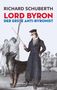 Richard Schuberth: Lord Byron, der erste Anti-Byronist, Buch