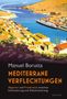 Manuel Borutta: Mediterrane Verflechtungen, Buch