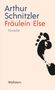 Arthur Schnitzler: Fräulein Else, Buch