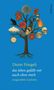 Dieter Fringeli, das leben gefällt mir auch ohne mich. Illustration: Baum mit Uhr, Herz, Vogel, Blume, Sanduhr, Feuer, Schädel., Buch