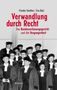 "Verwandlung durch Recht: Das Bundesverfassungsgericht und die Vergangenheit" von Frieder Günther, Eva Balz. Richter in Roben., Buch