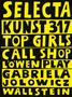SELECTA, KUNST317, TOP GIRLS, CALL SHOP, LÖWEN PLAY, GABRIELA JOLOWICZ, WALLSTEIN. Gelbe Schrift auf schwarzem Hintergrund., Buch