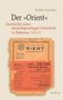 Titel: "Der »Orient« – Geschichte einer deutschsprachigen Zeitschrift in Palästina 1942/43" von Esther Gardei. Logo eines alten Magazins., Buch