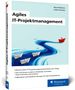 Dennis Belzner: Agiles IT-Projektmanagement, Buch