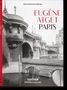 Jean Claude Gautrand: Eugène Atget. Paris, Buch