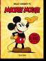 Bob Iger: Walt Disney's Mickey Mouse. The Ultimate History. 40th Ed., Buch
