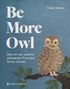 Alison Davies: Be More Owl, Buch