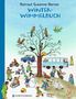 Rotraut Susanne Berner: Winter-Wimmelbuch, Buch, Buch