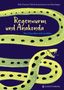 "Regenwurm und Anakonda: Was Tiere über sich erzählen." Illustration einer grün-gelben Anakonda auf dunkelblauem Hintergrund., Buch