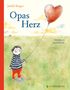Judith Burger: Opas Herz, Buch