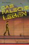 Maja Nielsen: Das falsche Leben, Buch