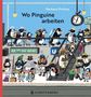 "Wo Pinguine arbeiten" von Barbara Drobny. Pinguine in einer bunten U-Bahn-Station, einige lesen oder tragen verschiedene Hüte., Buch
